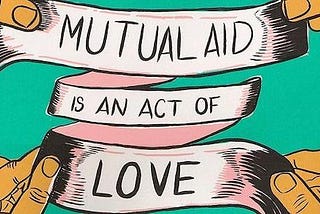 Mutual Aid in a Time of Injustice