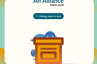 An Alliance: Python and R (Missing values in data)