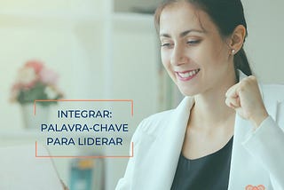 Uma jornada sutil da liderança!