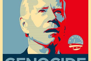 Joe Biden’s Legacy Will Be the Genocide in Gaza