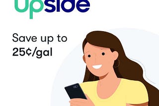 Upside App Gets Your Money Back Through Gas Rebates On The Gas You Already Pump