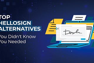 Top Hellosign Alternatives