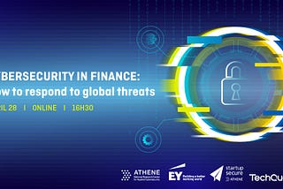 Event announcement for “Cybersecurity in Finance” — white font on blue ground on the left. On the right is a padlock sorrounded by white and yellow circles, that are disturbed.