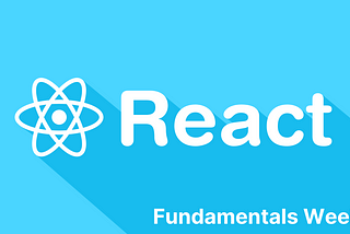 React Fundamentals Week One