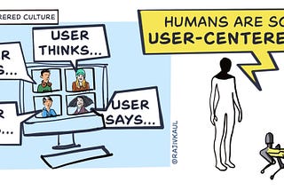 User-centered culture