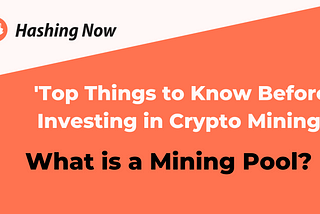 What is a Mining Pool?