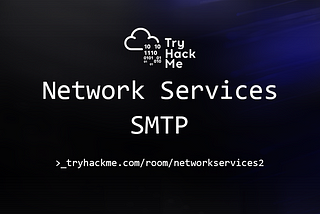 Network Services 2 (SMTP) — Tryhackme