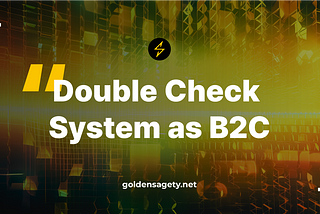 Double Check System as B2C