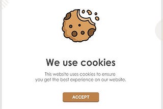 Image of a brown chopped cookies with the following text written underneath, We Use Cookies, This website uses cookies to ensure you get the best experience on our website. Accept.