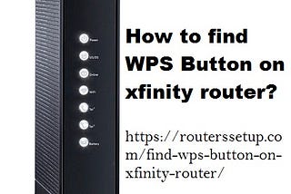 How to find WPS Button on xfinity router?