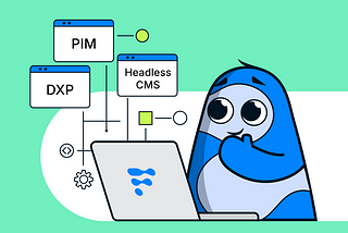 Differences between DXP, PIM and Headless CMS