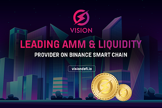 VISIONDEFI — LEADING AMM & LIQUIDITY