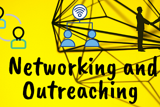6 Networking And Outreaching Strategies For New Normal Phase.