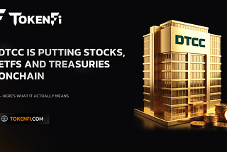 DTCC Is Putting Stocks, ETFs and Treasuries Onchain. Here’s What It Actually Means