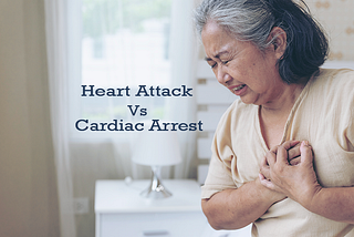 THE DIFFERENCE BETWEEN HEART ATTACK AND CARDIAC ARREST