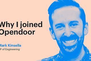 Why I joined Opendoor