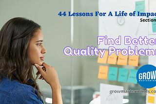 Find Better Quality Problems