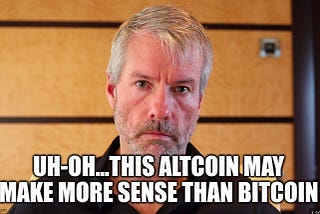 Some People Are Saying This Altcoin Makes More Sense Than Bitcoin
