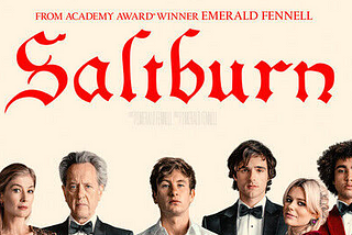Review: Saltburn (2023)