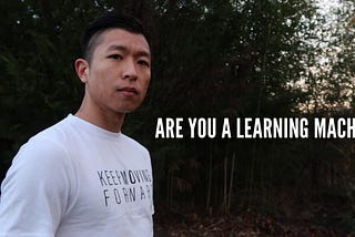 Are you a learning machine?