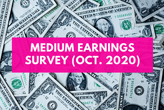 mpp earnings september, mpp earnings 2020, medium partner program eanrings 2020, medium earnings, make money on medium