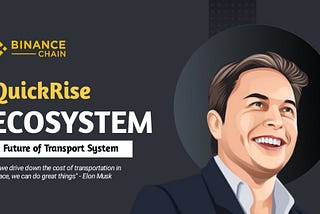 QuickRise ECOSYSTEM
Welcome to QuickRise Ecosystem ($QRISE) an experimental protocol on Binance…