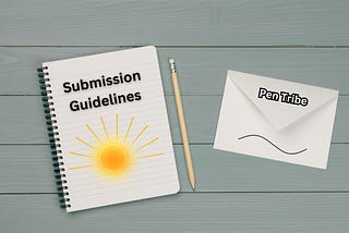 Write For The Pen Tribe — Submission Guidelines