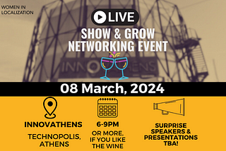 Women in Localization “Show & Grow Networking Event” in Athens, Greece