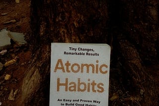 We Are What We Repeatedly do — A Book Review on Atomic Habits by James Clear