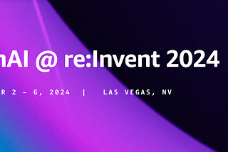 Top 20 AWS re:Invent 2024 breakout sessions to stay on top of everything related to generative AI