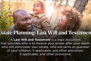 Estate Planning: Last Will and Testament