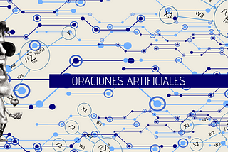 Oraciones artificiales