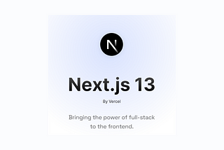 Next.js 13: The Game Changer?