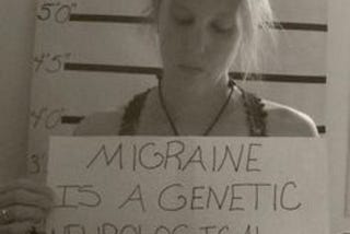 Migraine is a GENETIC neurological disease.