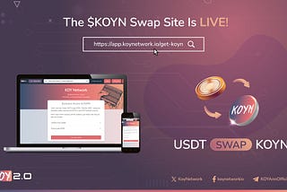 The $KOYN Swap Site Now Live: Your Exclusive Gateway to $KOYN Tokens
