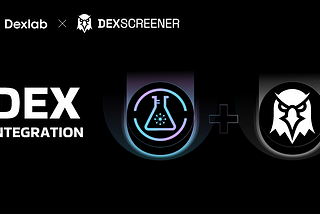 Dex Screener Integrates Dex Lab for Enhanced Transparency and Accessibility