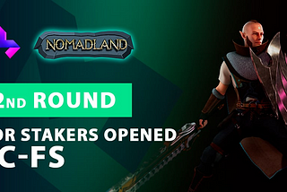 Round 2 of the Nomadland IDO for tier stakers opened now! 🎉