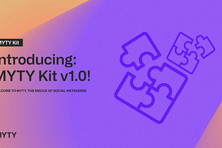 Introducing MYTY Kit v1.0!
