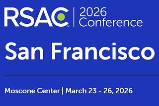 Making the most of your time at the RSAC Conference 2026