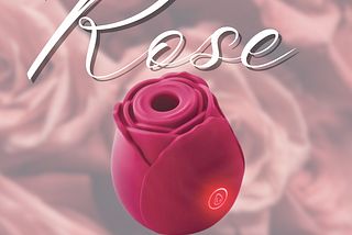 Rose Sex Toy Review | Is it the everlasting rose?