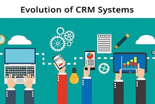 evolution for crm system