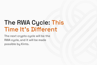 The RWA Cycle: This Time It’s Different