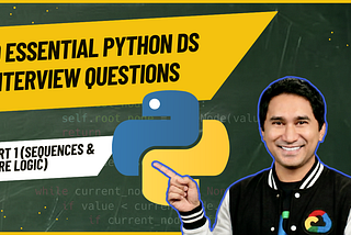 10 Essential Python DS Interview Questions