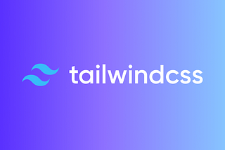 Why Tailwind?