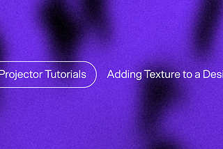 How to add texture to your design