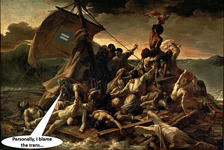 The image is adapted from the painting, ‘The raft of the Medusa’ by Théodore Géricault. It shows survivors of an infamous shipwreck who have now been travelling on a raft in open seas for 13 days. On the sail is a logo which looks remarkably similar to the EHRC logo. One of the survivors is gazing dejectedly into the water, while saying: “‘Personally, I blame the trans…’