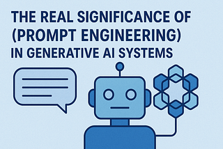 significance of prompt engineering in generative AI