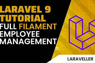 Full Employee Management — Laravel Filament Tutorial