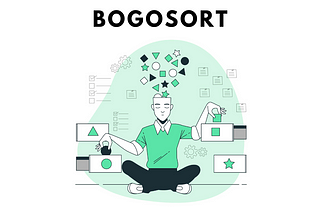 What is Bogosort?