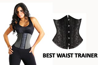 Importance of the Best Waist Trainer 2020
